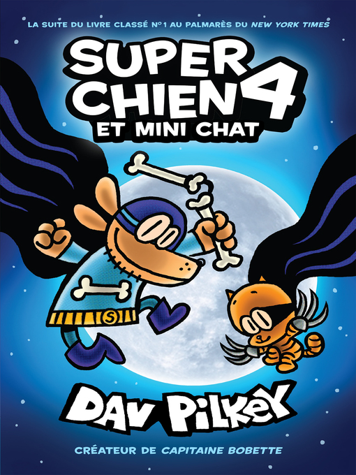 Title details for Super Chien et Mini Chat by Dav Pilkey - Available